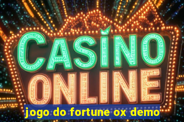 jogo do fortune ox demo